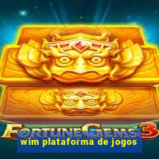 wim plataforma de jogos